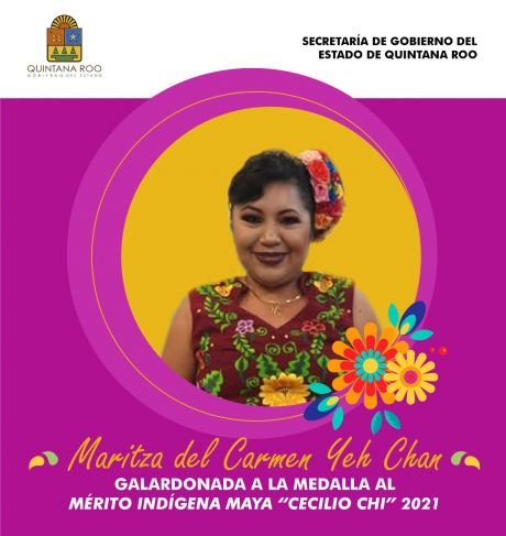 Maritza Yeh Chan gana medalla al Mérito Indí­gena Maya »Cecilio Chi» 2021
